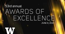 Logo for 53rd Annual Awards of Excellence. Background black with gold rays of light. In large print in center of page: "53rd annual Awards of Excellence, June 8, 2023." White W down in right-hand corner.