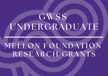 Purple banner reading "GWSS Undergraduate Mellon Foundation Research Grants"